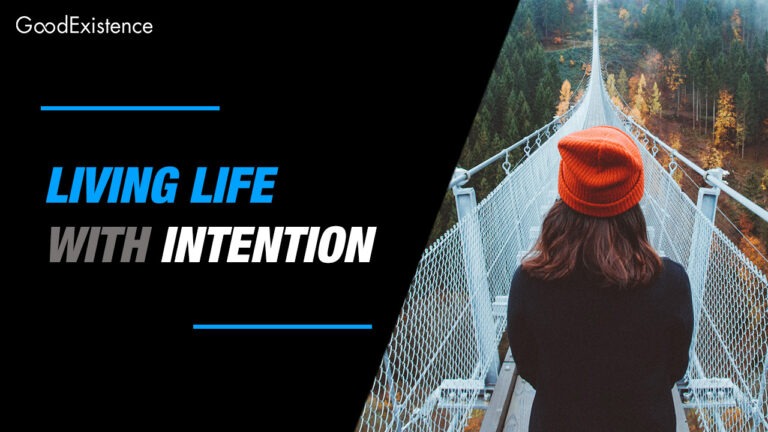 Living life with intention