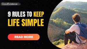 9 Rules To Keep Life Simple