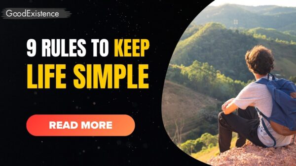 9 Rules To Keep Life Simple