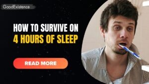 4 Hours of Sleep? 7 Tips to Survive and Thrive on Minimal Rest