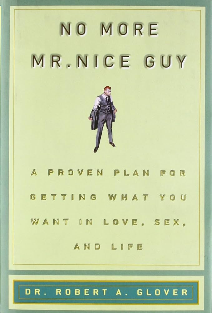 No More Mr. Nice Guy by Robert Glover