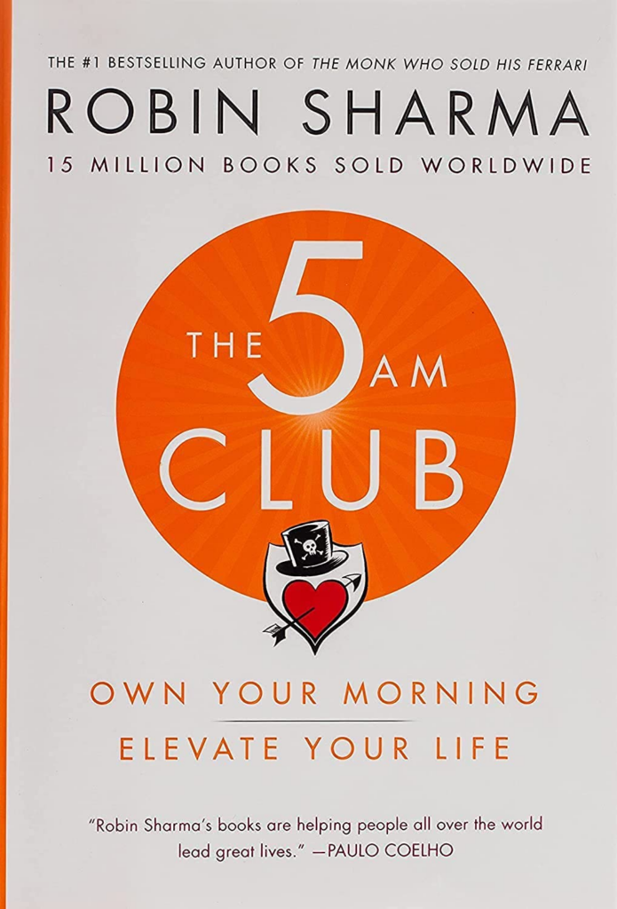 The 5 AM Club by Robin Sharma