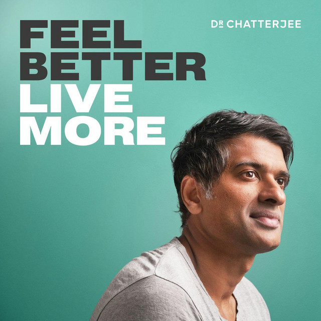 Feel Better, Live More Podcast