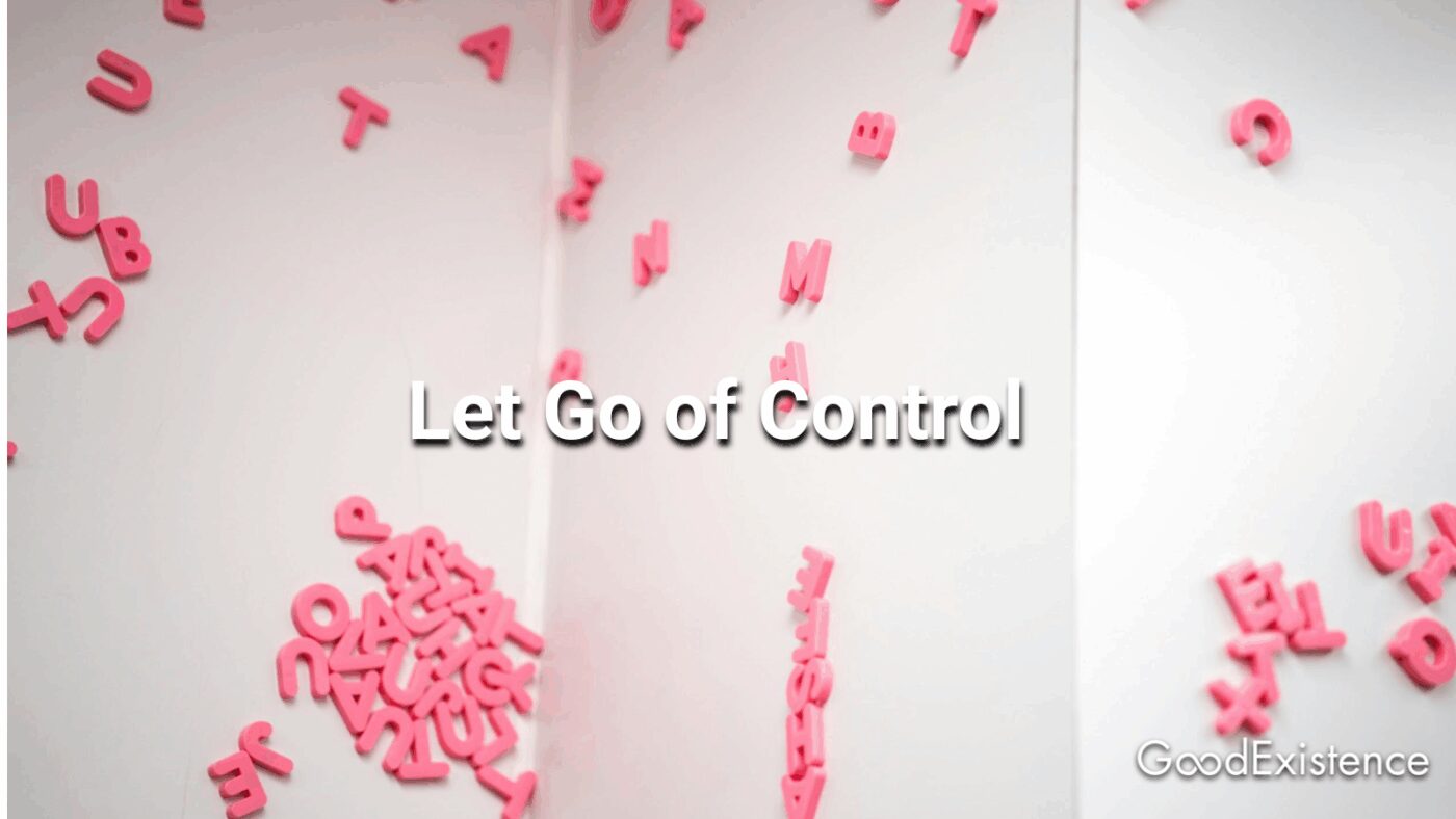 Let Go of Control