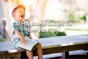 30 Happiness Quotes for Everyday Joy
